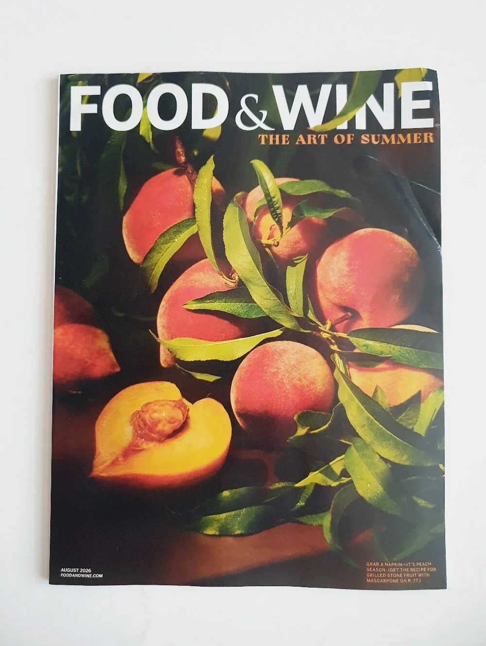 Food & Wine Magazine August, 2026 - The Art of Summer - Peach Season
